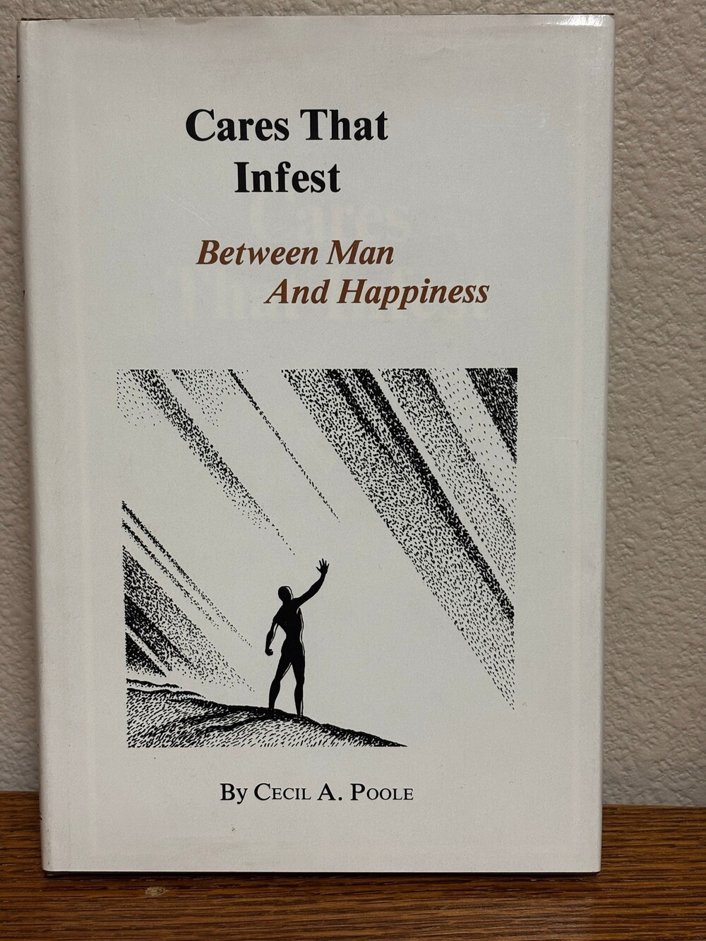 Rosicrucian Library Cares That Infest Between Man and Happiness Vol XXXIV